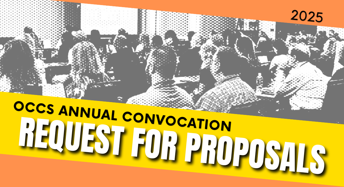Request for Proposals OCCS Annual Convocation 2025 Ohio Council of